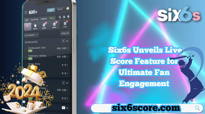 Read more about the article Six6s Unveils Live Score Feature for Ultimate Fan Engagement